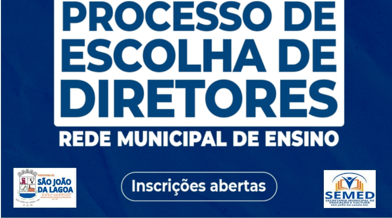 PROCESSO SELETIVO PARA A FUNÇÃO DE GESTORES ESCOLARES – DIRETOR E VICE-DIRETOR – MUNICÍPIO DE SÃO JOÃO DA LAGOA-MG